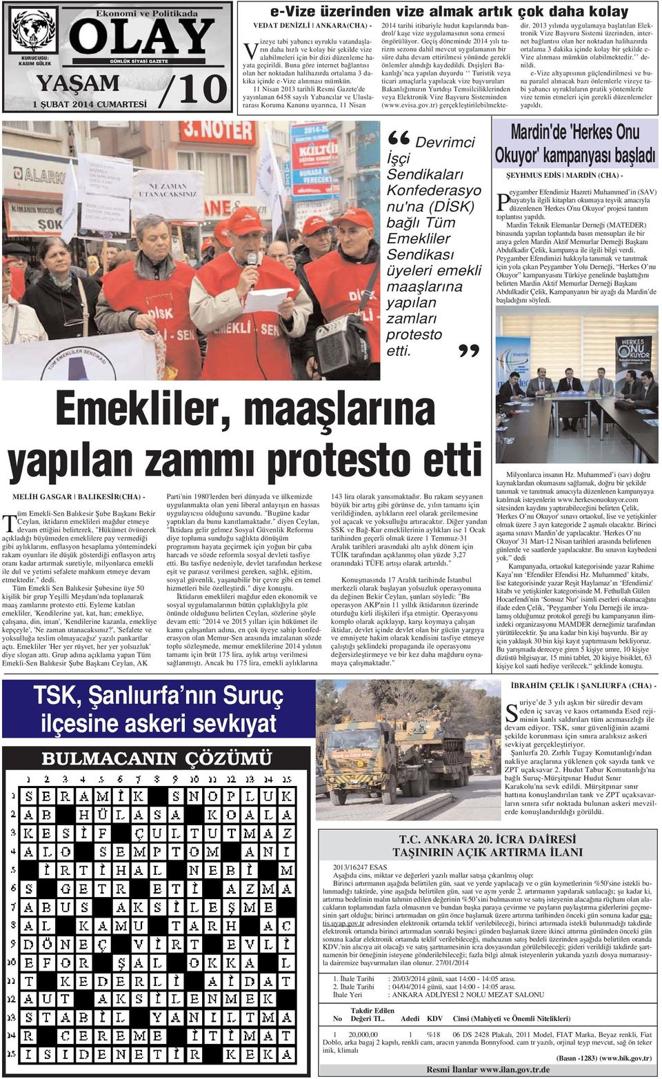 mahkum etmeye devam etmektedir." Tüm Emekli Sen Bal kesir fiubesine üye 50 kiflilik bir grup Yeflilli Meydan 'nda toplanarak maafl zamlar n protesto etti.