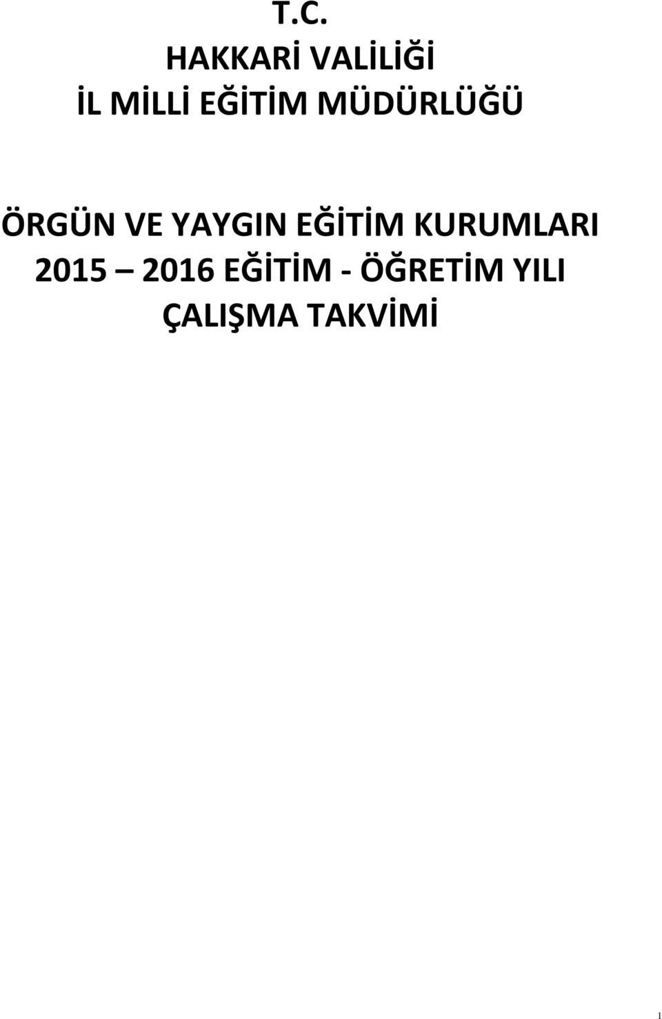 EĞİTİM KURUMLARI 2015 2016