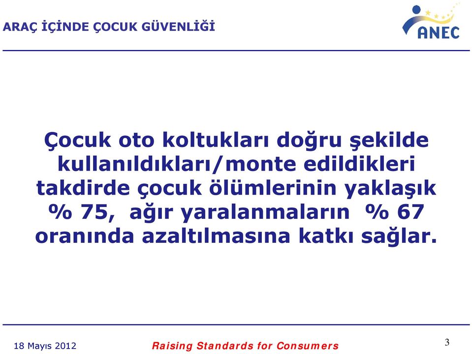 ölümlerinin yaklaşık % 75, ağır yaralanmaların % 67 oranında