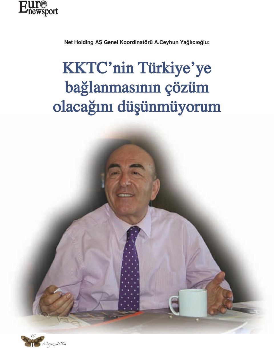 Ceyhun Yağlıcıoğlu: KKTC nin Türkiye