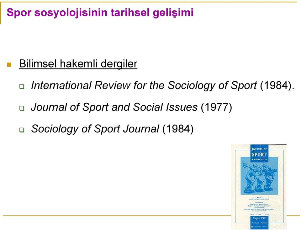 Sociology of Sport (1984).