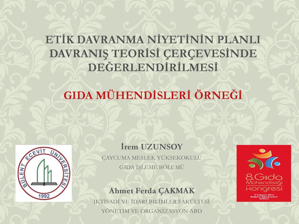 ÇAYCUMA MESLEK YÜKSEKOKULU GIDA İŞLEME BÖLÜMÜ Ahmet Ferda