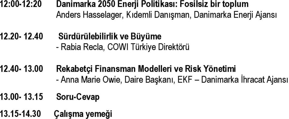 40 Sürdürülebilirlik ve Büyüme - Rabia Recla, COWI Türkiye Direktörü 12.40-13.