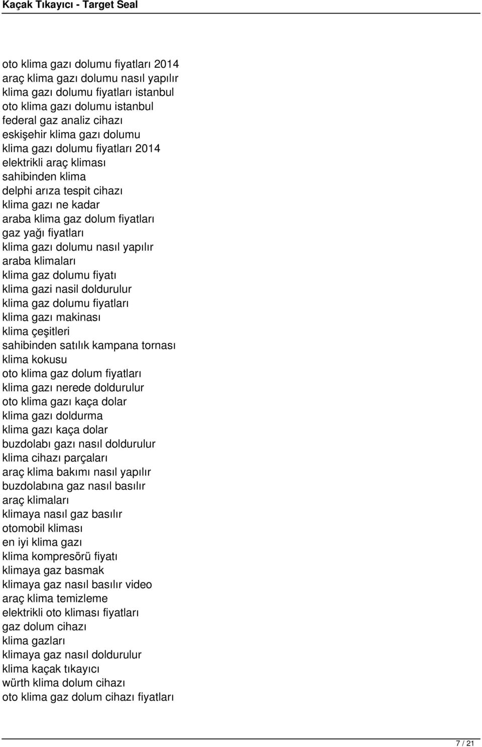 yapılır araba klimaları klima gaz dolumu fiyatı klima gazi nasil doldurulur klima gaz dolumu fiyatları klima gazı makinası klima çeşitleri sahibinden satılık kampana tornası klima kokusu oto klima