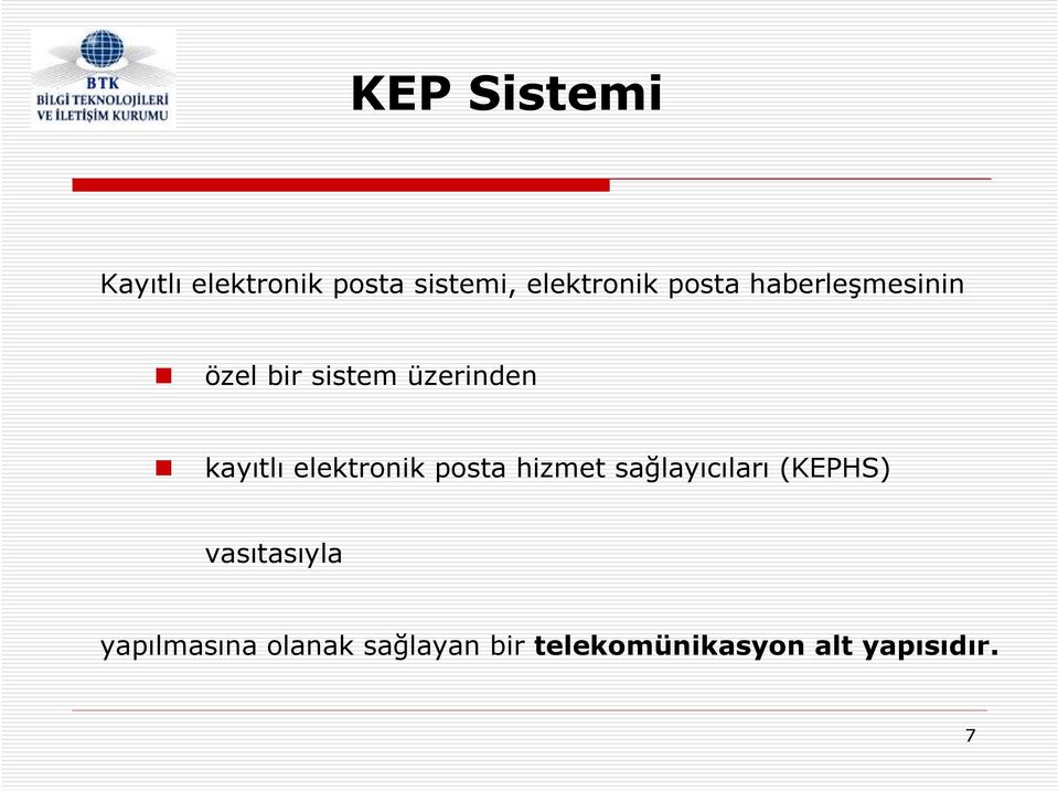 elektronik posta hizmet sağlayıcıları (KEPHS) vasıtasıyla