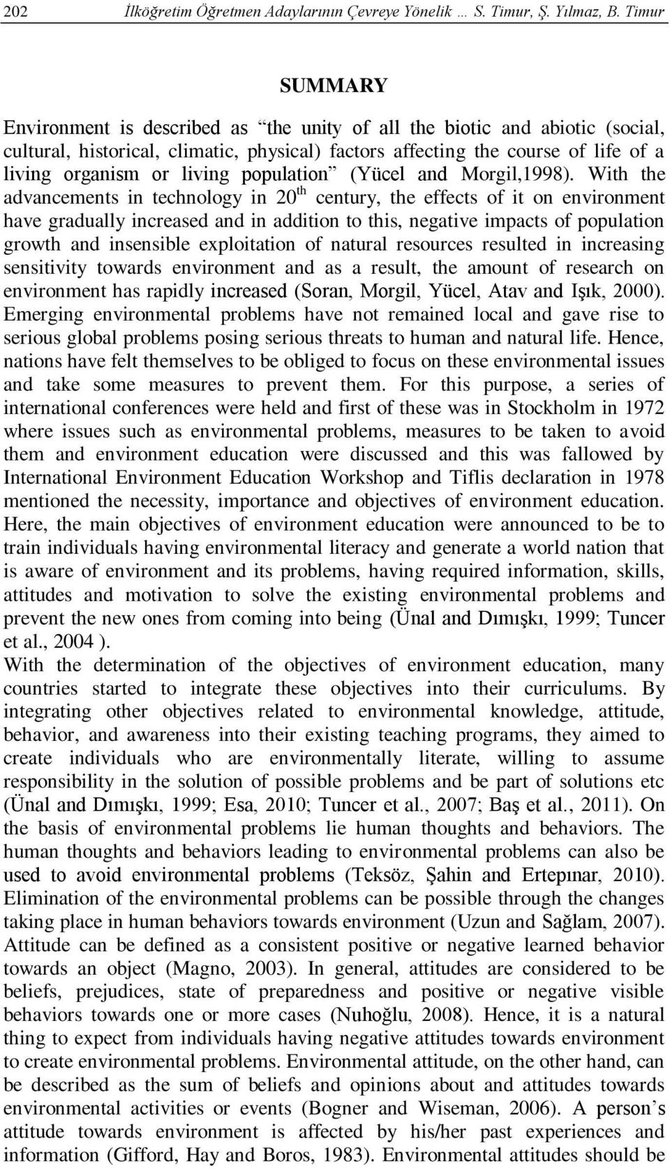 living population (Yücel and Morgil,1998).