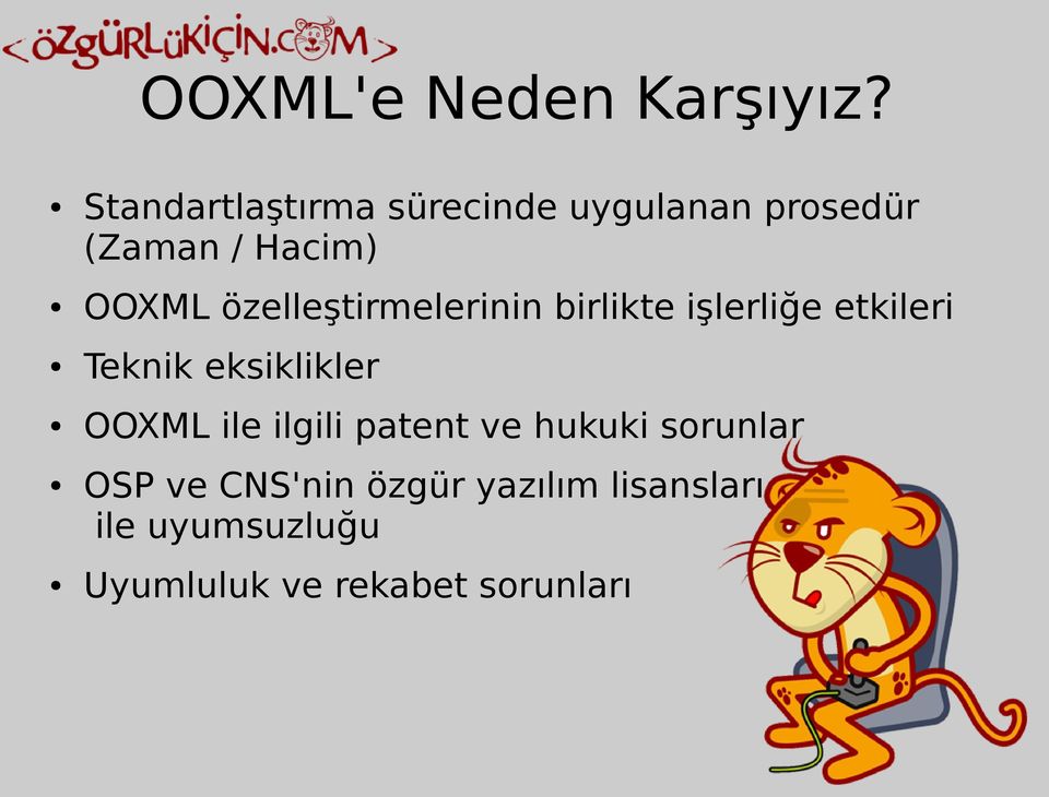 özelleştirmelerinin birlikte işlerliğe etkileri Teknik eksiklikler