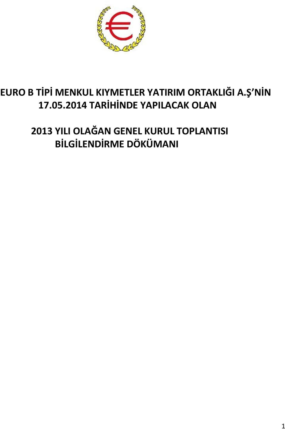 2014 TARİHİNDE YAPILACAK OLAN 2013