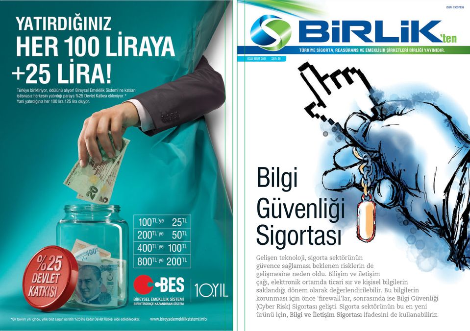 Bilişim ve iletişim çağı, elektronik ortamda ticari sır ve kişisel bilgilerin saklandığı dönem olarak değerlendirilebilir.