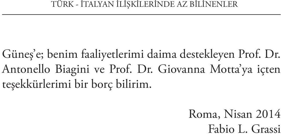 Antonello Biagini ve Prof. Dr.