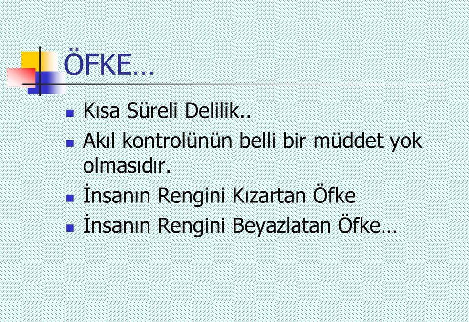 müddet yok olmasıdır.