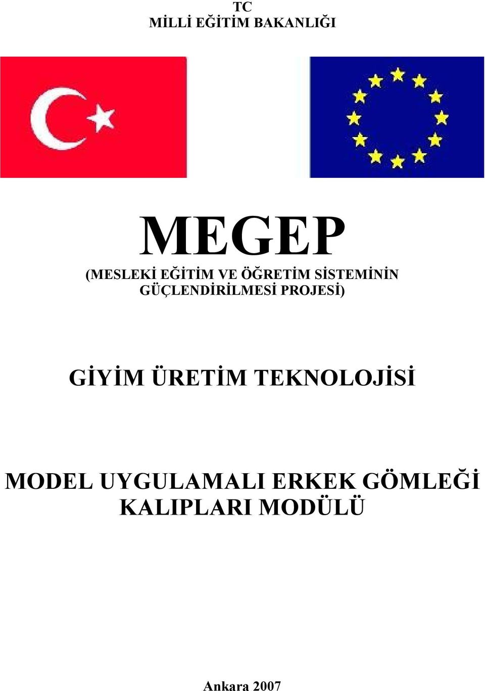 PROJESİ) GİYİM ÜRETİM TEKNOLOJİSİ MODEL