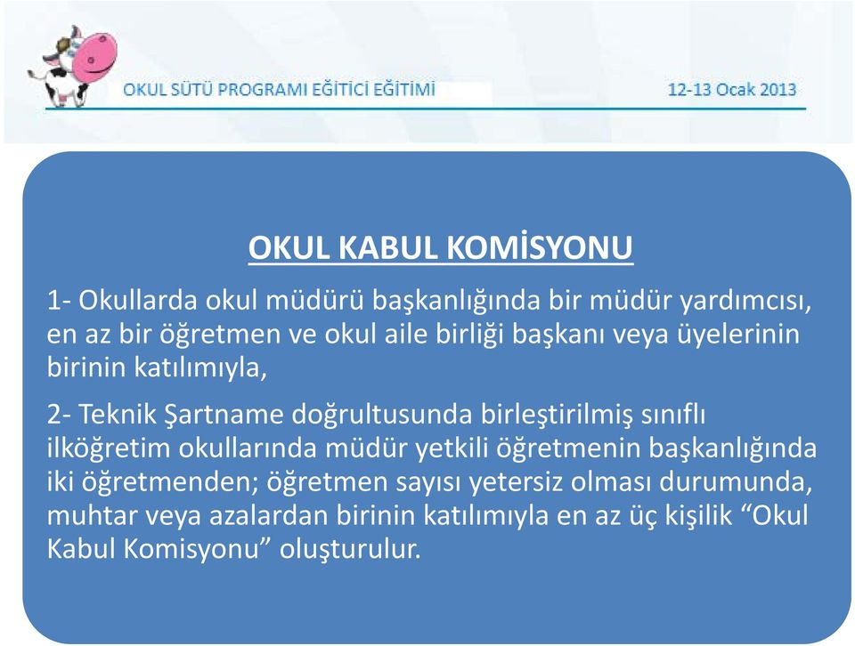 sınıflı ilköğretim okullarında müdür yetkili öğretmenin başkanlığında iki öğretmenden; öğretmen sayısı