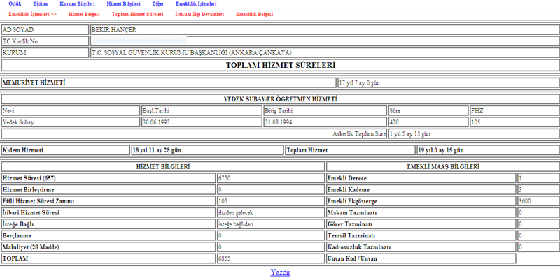 EMEKLİLİK İŞLEMLERİ Toplam Hizmet Süreleri (görüntüleme) Emeklilikte