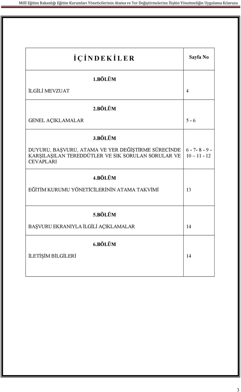 SORULAN SORULAR VE CEVAPLARI 6-7- 8-9 - 10 11-12 4.