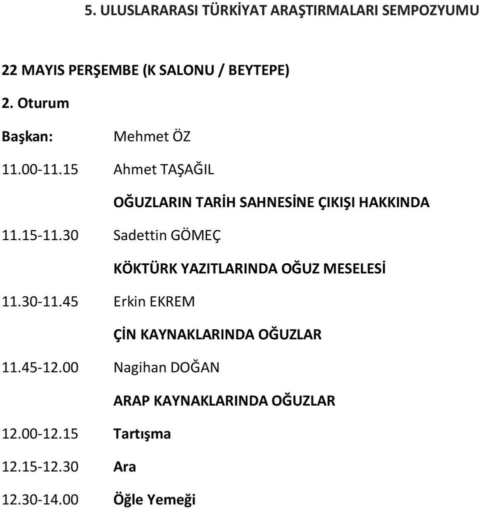 30 Sadettin GÖMEÇ KÖKTÜRK YAZITLARINDA OĞUZ MESELESİ 11.30-11.