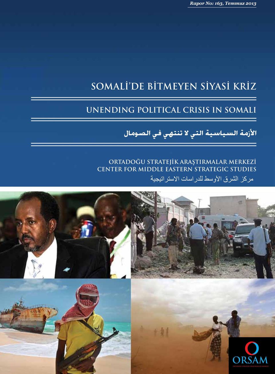 CRISIS IN SOMALI CENTER FOR MIDDLE EASTERN