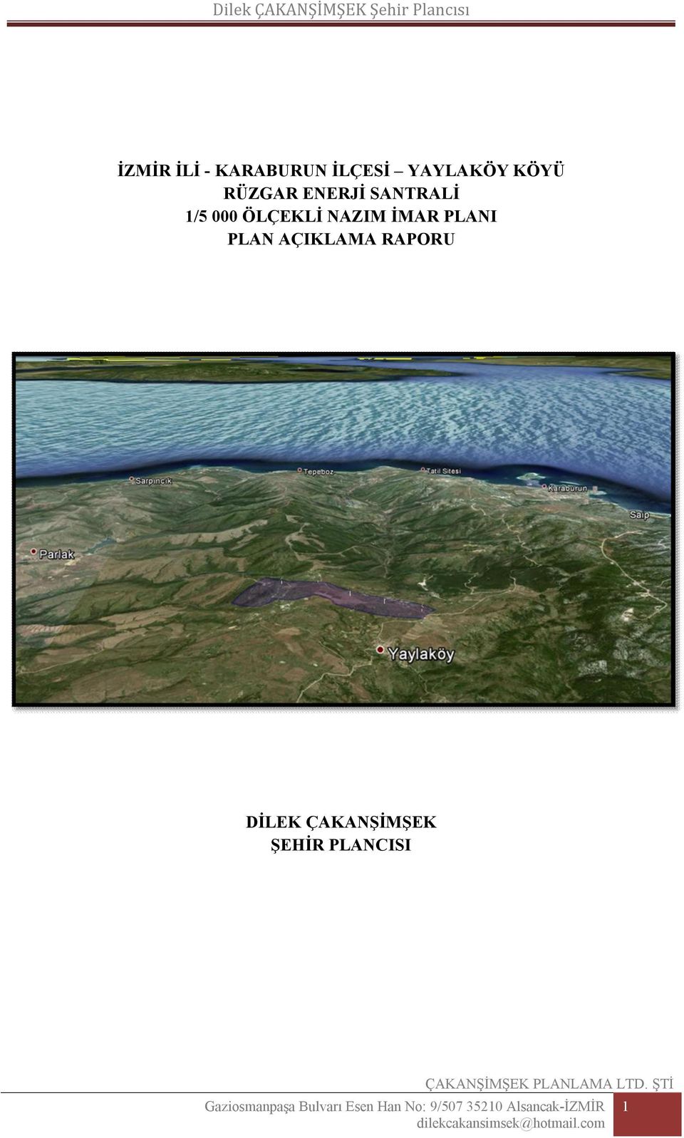 ÖLÇEKLİ NAZIM İMAR PLANI PLAN AÇIKLAMA