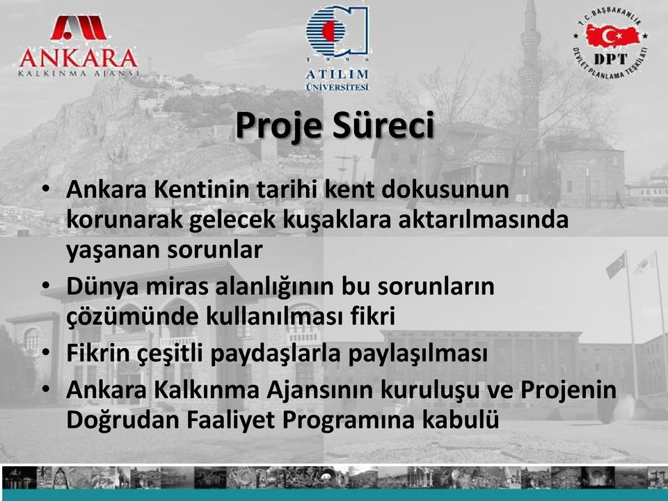 sorunların çözümünde kullanılması fikri Fikrin çeşitli paydaşlarla