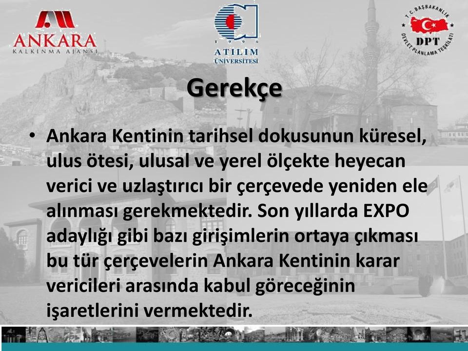 gerekmektedir.