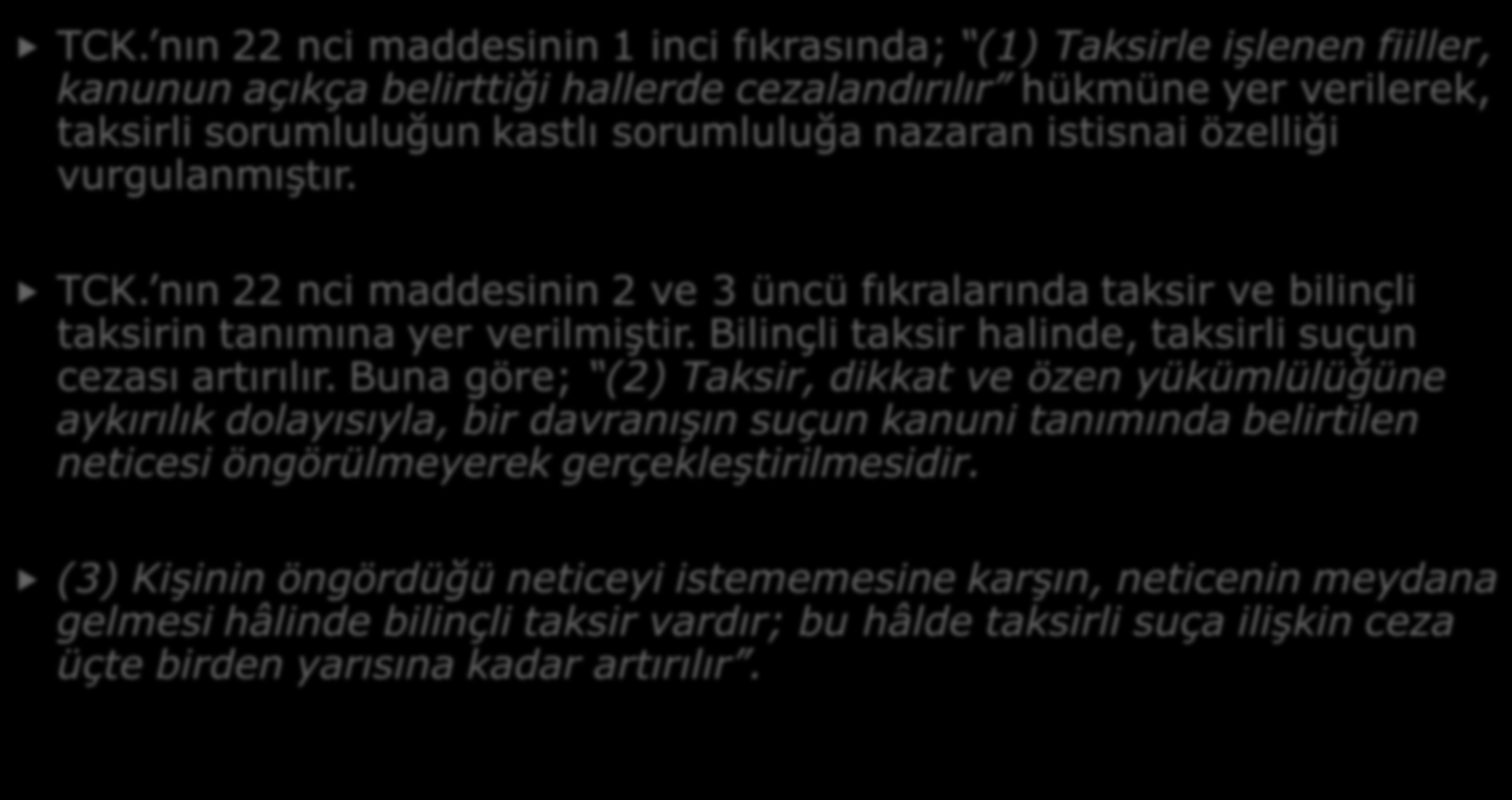 2- TAKSİR TCK.