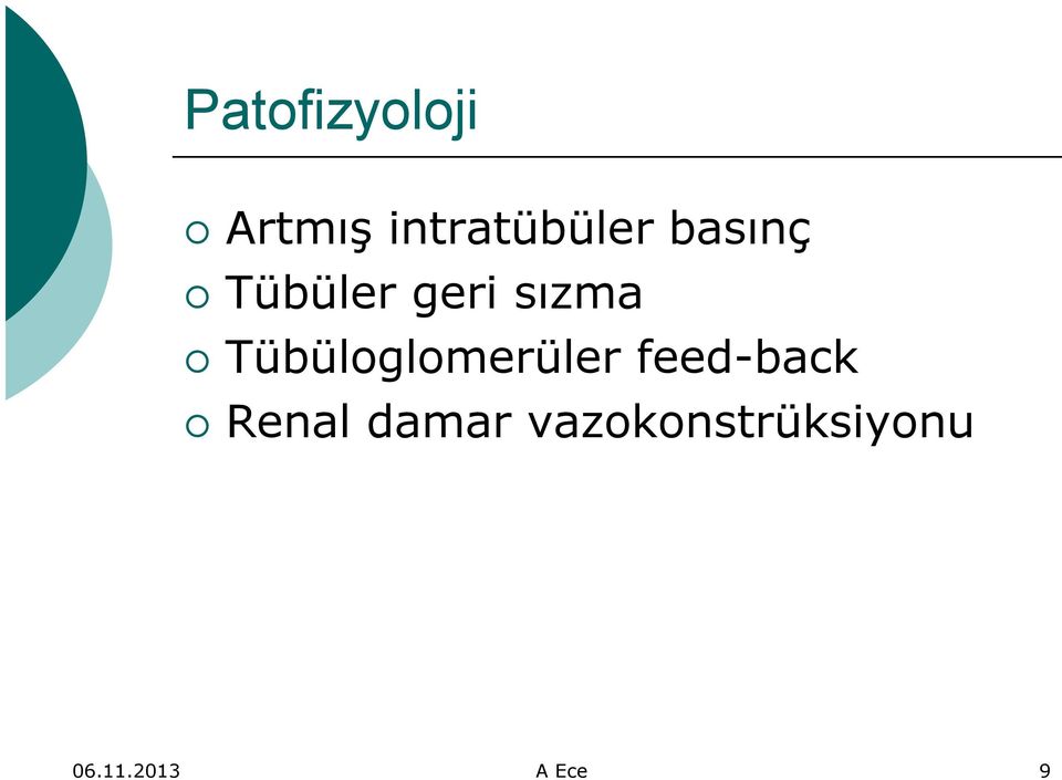 Tübüloglomerüler feed-back Renal