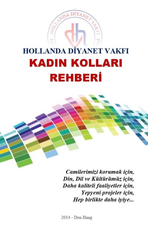 Yayın no: 40 / 2014 AVRUPA DA İSLAM-SORULAR VE CEVAPLAR Hollanda 