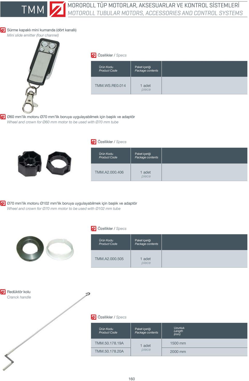 used with Ø70 mm tube TMM.A2.000.