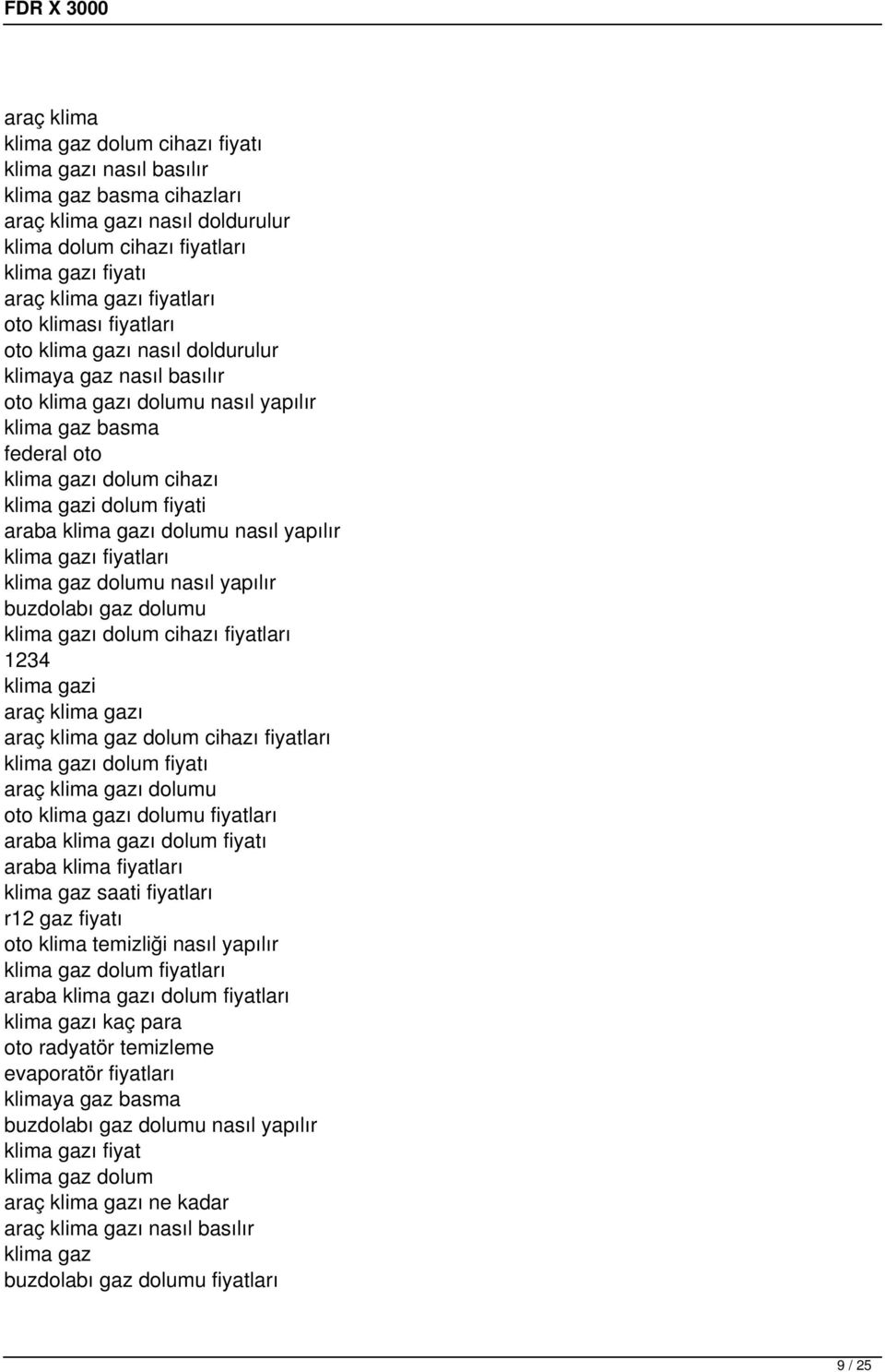 klima gazı dolumu nasıl yapılır klima gazı fiyatları klima gaz dolumu nasıl yapılır buzdolabı gaz dolumu klima gazı dolum cihazı fiyatları 1234 klima gazi araç klima gazı araç klima gaz dolum cihazı