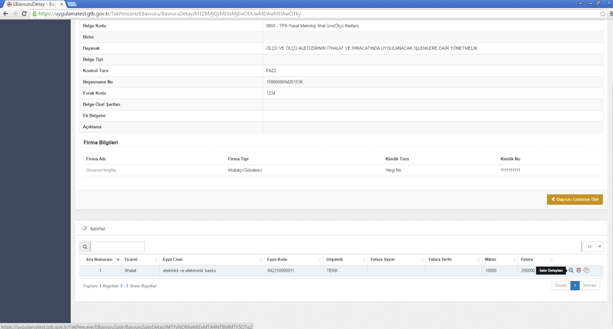 Detay bilgi görüntülenmek istendiğinde ise belge detayına girilerek ilgili satır üzerinde Satır Detayları butonuna tıklanması gerekmektedir.