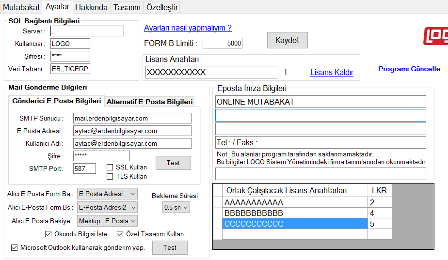 LOGO Windows Ürünleri için Online Mutabakat SQL Bağlantı Bilgileri Server : Kullanıcısı : Şifre : Veri Tabanı : LOGO ürünü veri tabanının barındırıldığı MS SQL sunucu adı.