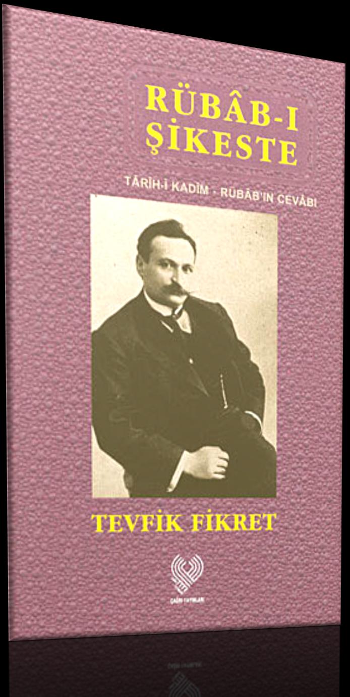 RÜBAB-I ŞİKESTE (KIRIK SAZ) Şairin, Servet-i Fünun döneminin ürünlerini içeren kitabıdır.