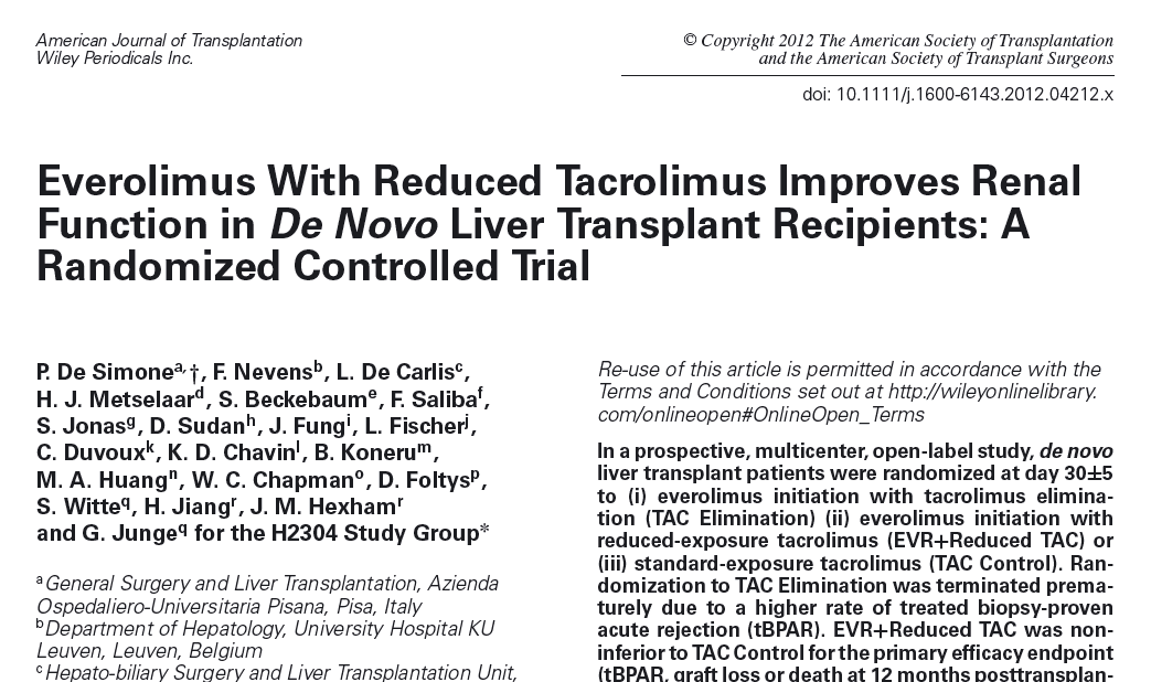 De novo karaciğer transplant hastalarında normal doz takrolimus ile everolimusla dozu azaltılan veya elimine edilen