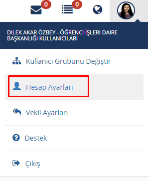 Seçilen kullanıcı grubu aynı menüden görüntülenebilir. 2.4.Hesap Ayarlarının Yapılması Sistemde tanımlı olan kullanıcı bilgilerinde yetki dahilinde düzenlemeler yapılabilmektedir.