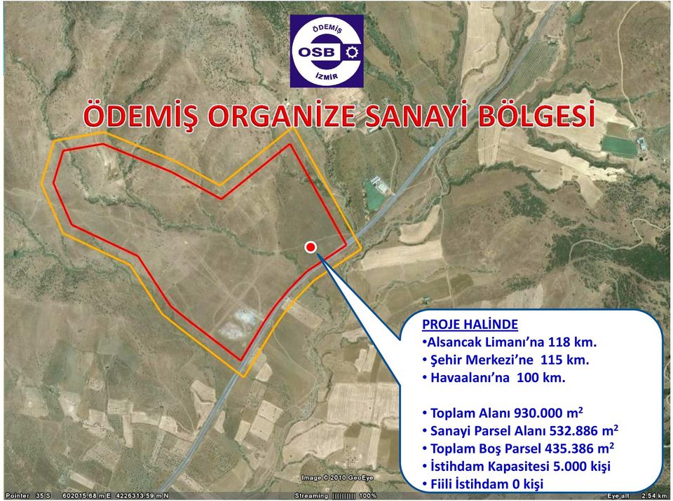 Toplam Alanı 930.000 m 2 Sanayi Parsel Alanı 532.