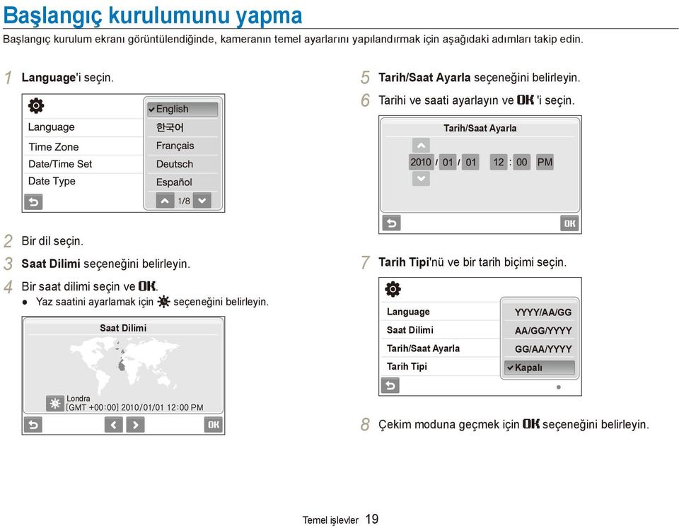 3 Saat Dilimi seçeneğini belirleyin. 4 Bir saat dilimi seçin ve. Yaz saatini ayarlamak için seçeneğini belirleyin.