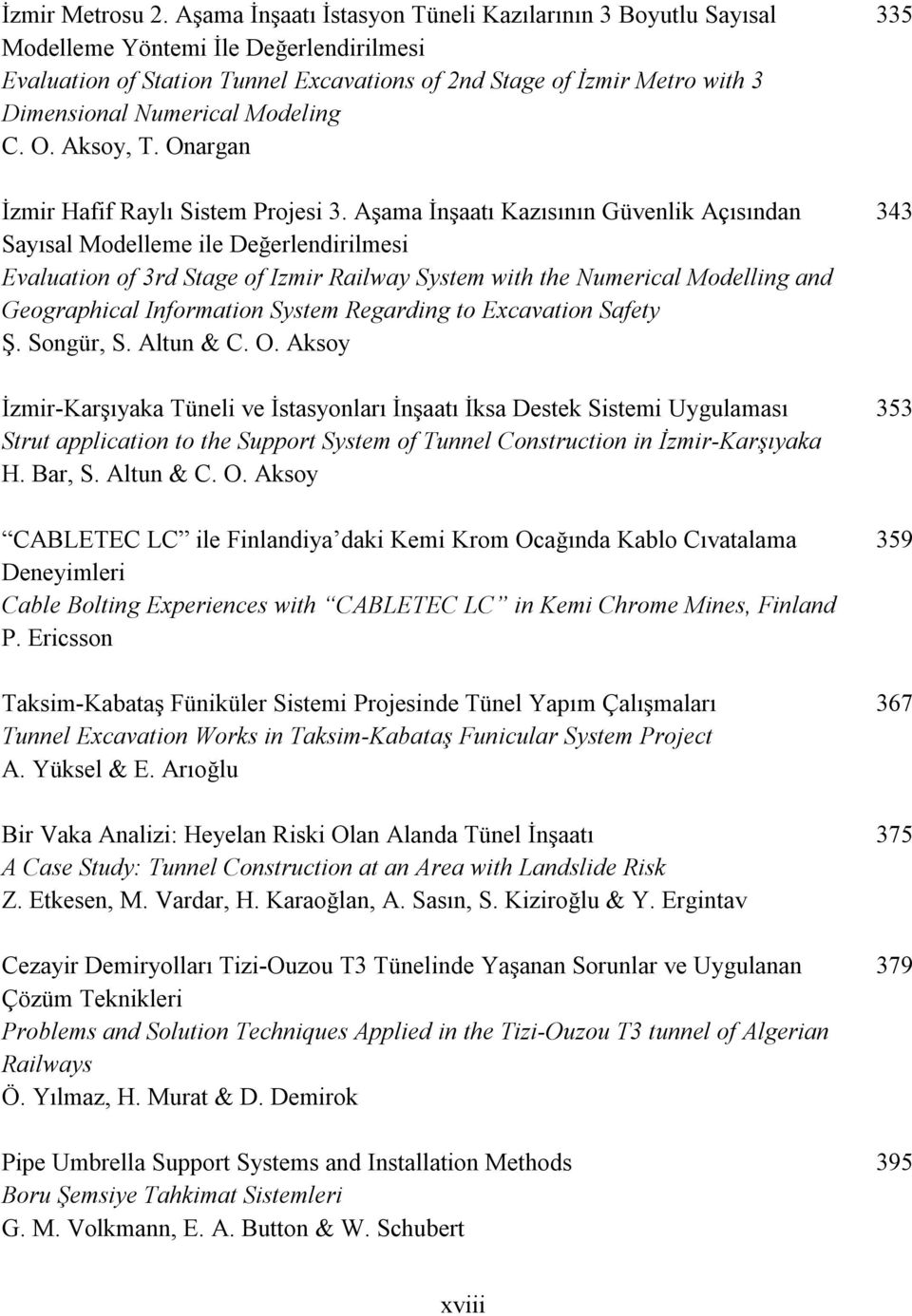 Modeling C. O. Aksoy, T. Onargan İzmir Hafif Raylı Sistem Projesi 3.