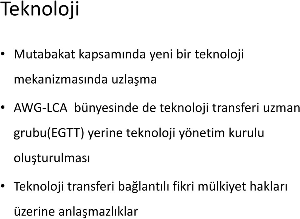 transferi uzman grubu(egtt) yerine teknoloji yönetim kurulu