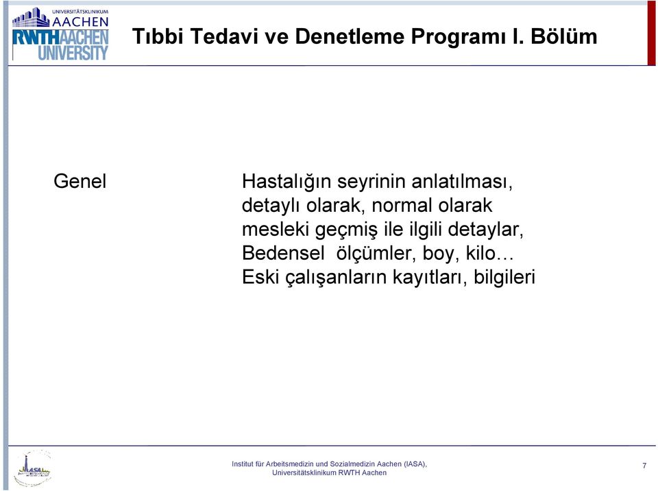 olarak, normal olarak mesleki geçmiş ile ilgili