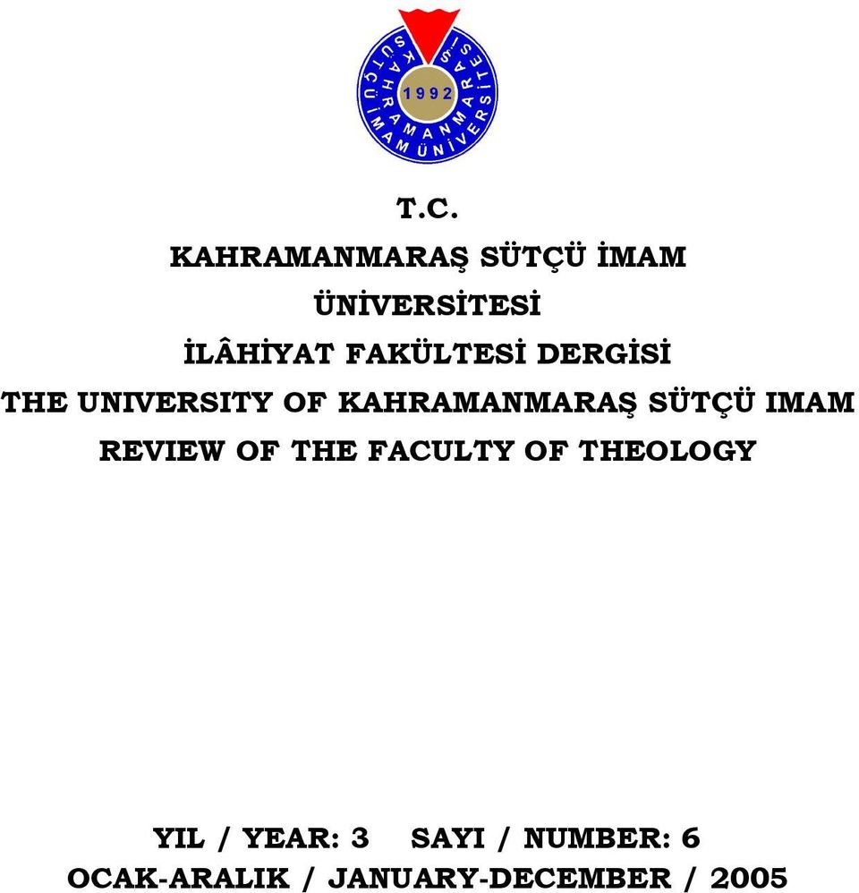 SÜTÇÜ IMAM REVIEW OF THE FACULTY OF THEOLOGY YIL /