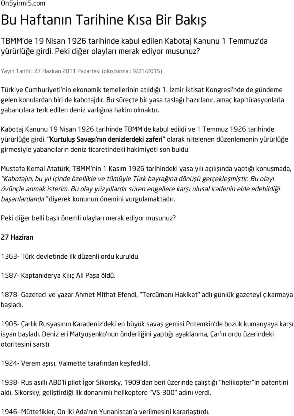 Bu süreçte bir yasa taslağı hazırlanır, amaç kapitülasyonlarla yabancılara terk edilen deniz varlığına hakim olmaktır.