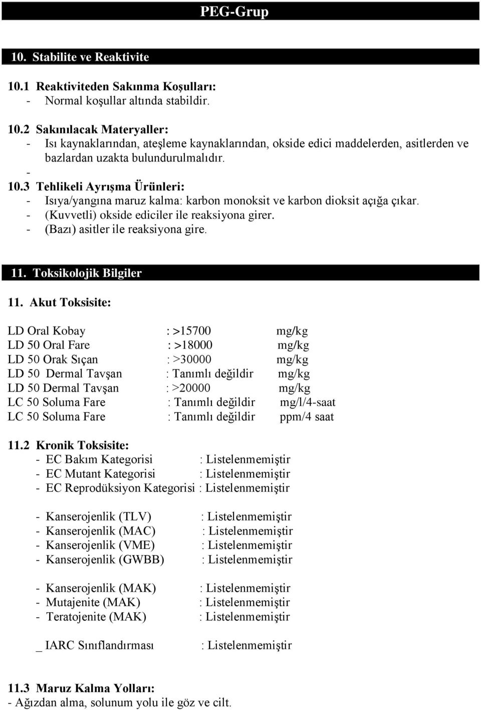 11. Toksikolojik Bilgiler 11.