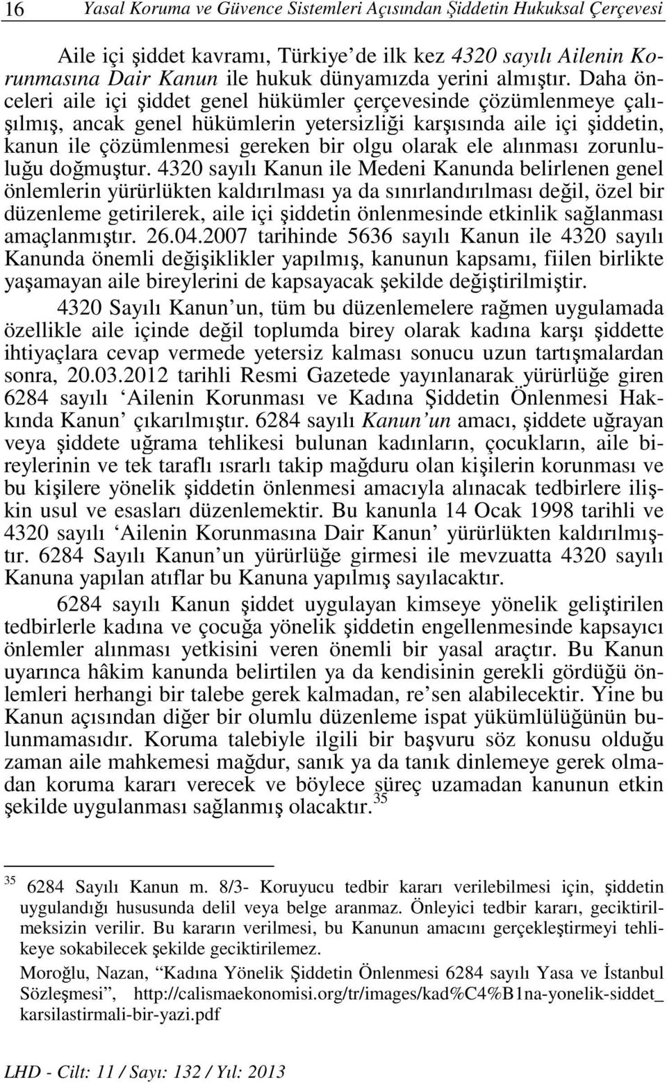 alınması zorunluluğu doğmuştur.