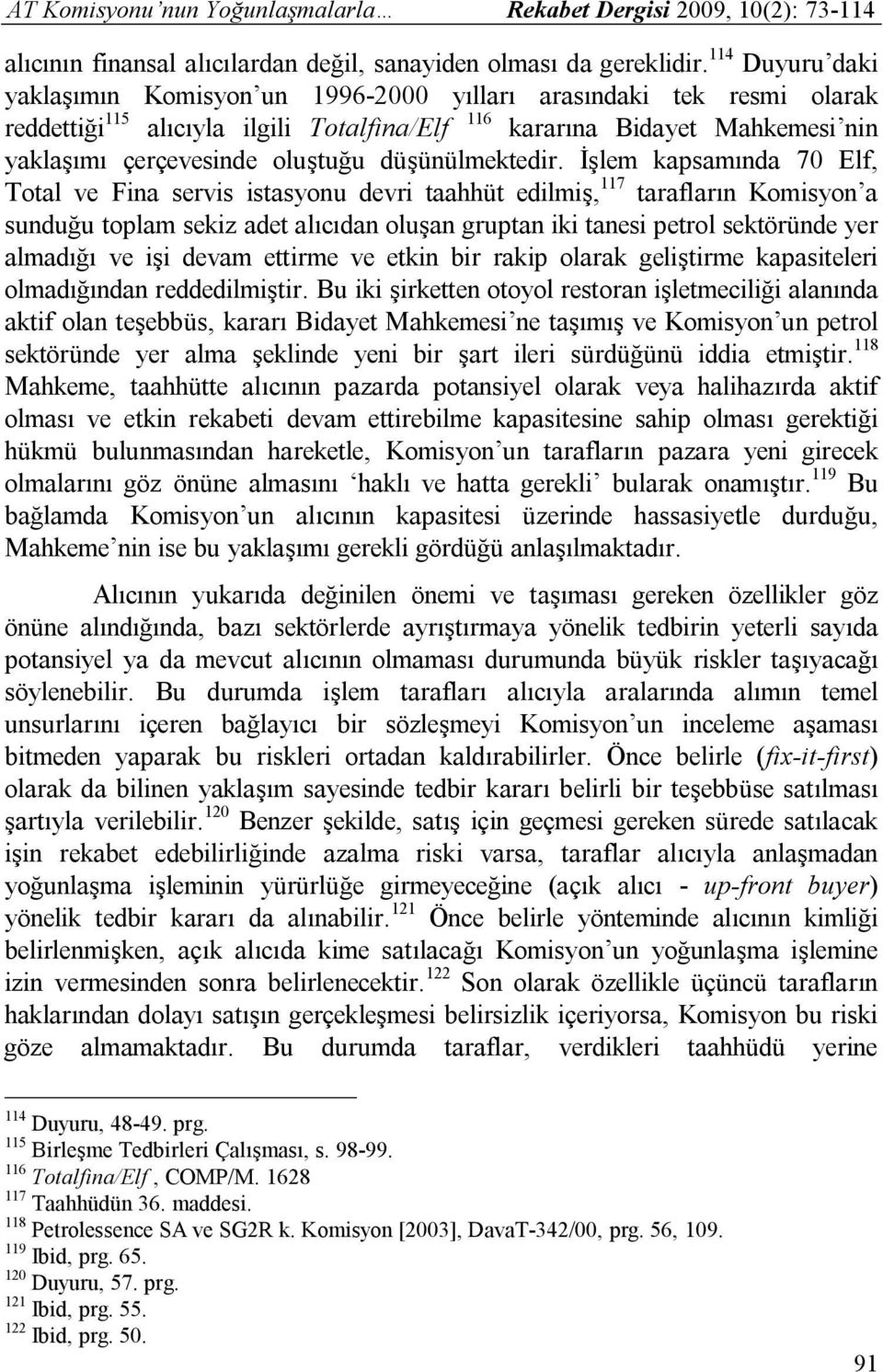 düşünülmektedir.