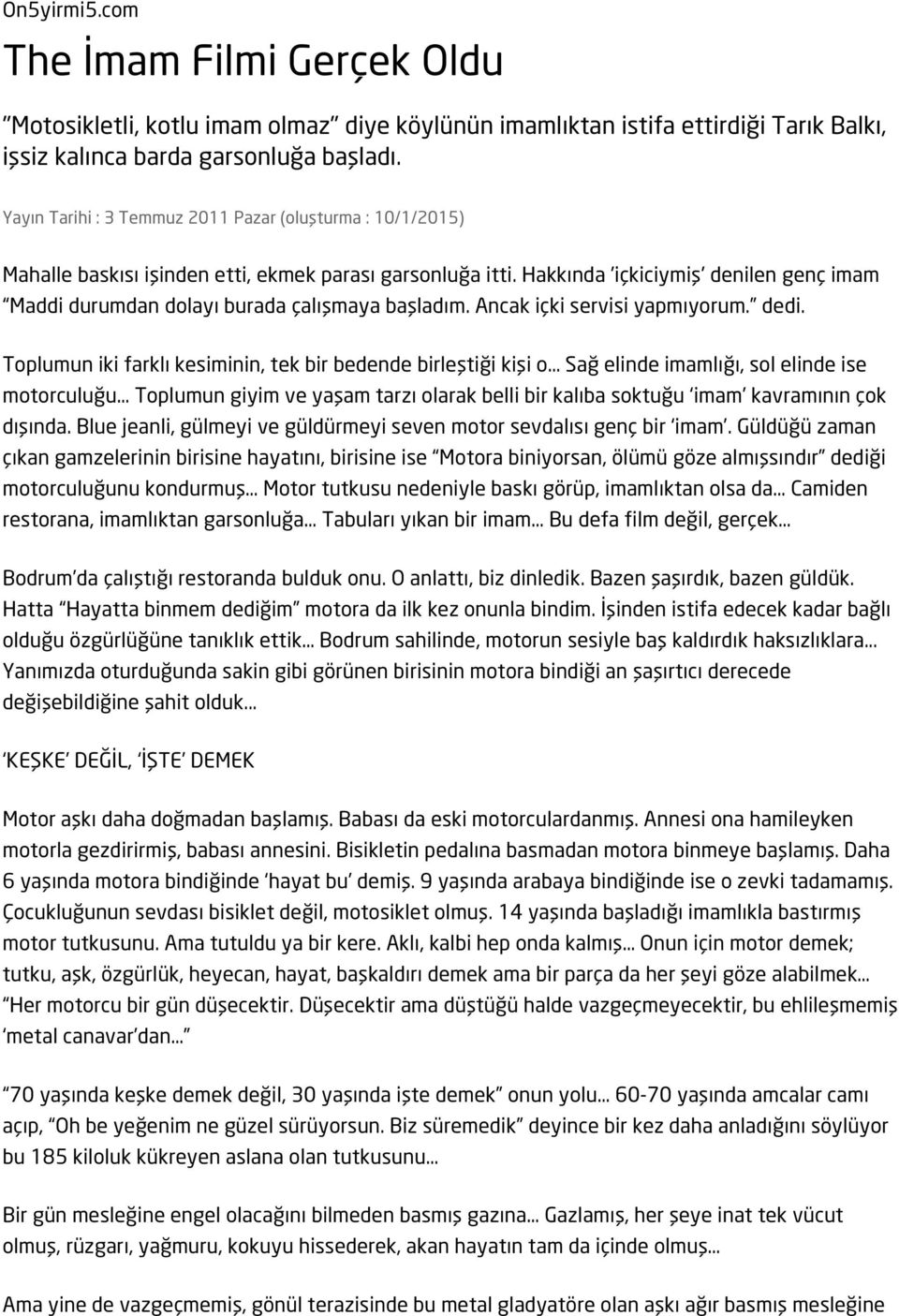 Hakkında 'içkiciymiş' denilen genç imam Maddi durumdan dolayı burada çalışmaya başladım. Ancak içki servisi yapmıyorum. dedi.