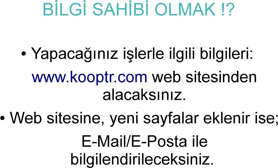 kooptr.com web sitesinden alacaksınız.