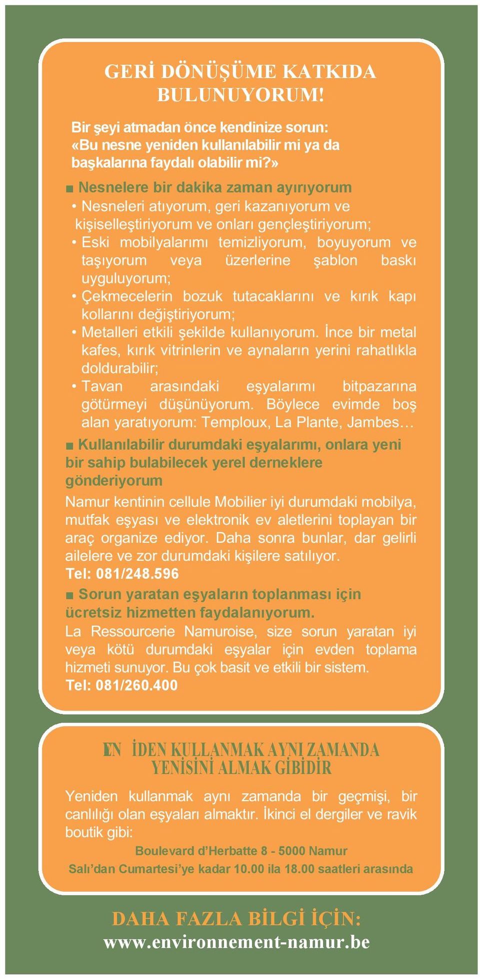 081/248.596 Sorun yaratan e yalar n toplanmas için ücretsiz hizmetten faydalan yorum. Tel: 081/260.