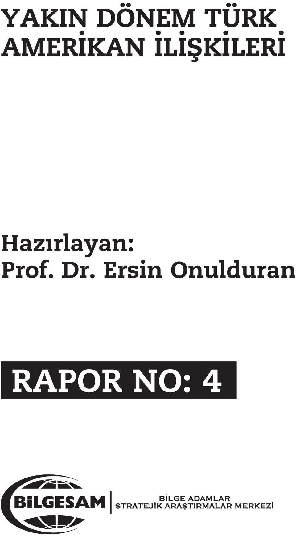 Hazýrlayan: Prof. Dr.