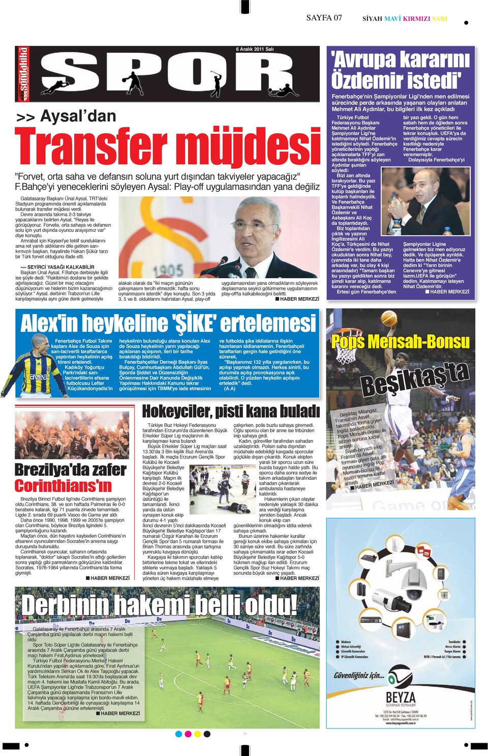 Fenerbahçe yöneticilerinin yaptığı açıklamalarla TFFʼyi zan altında bıraktığını söyleyen Transfer müjdesi "Forvet, orta saha ve defansın soluna yurt dışından takviyeler yapacağız" F.