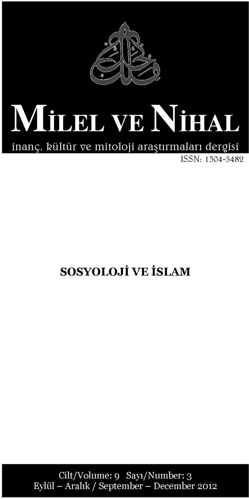 SOSYOLOJİ VE İSLAM Cilt/Volume: 9